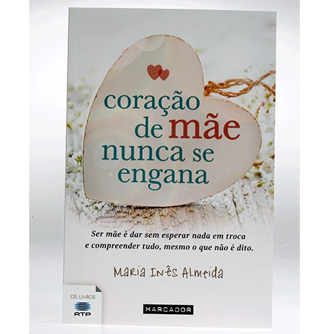 Coração de mãe nunca se engana