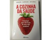 A Cozinha da Saúde